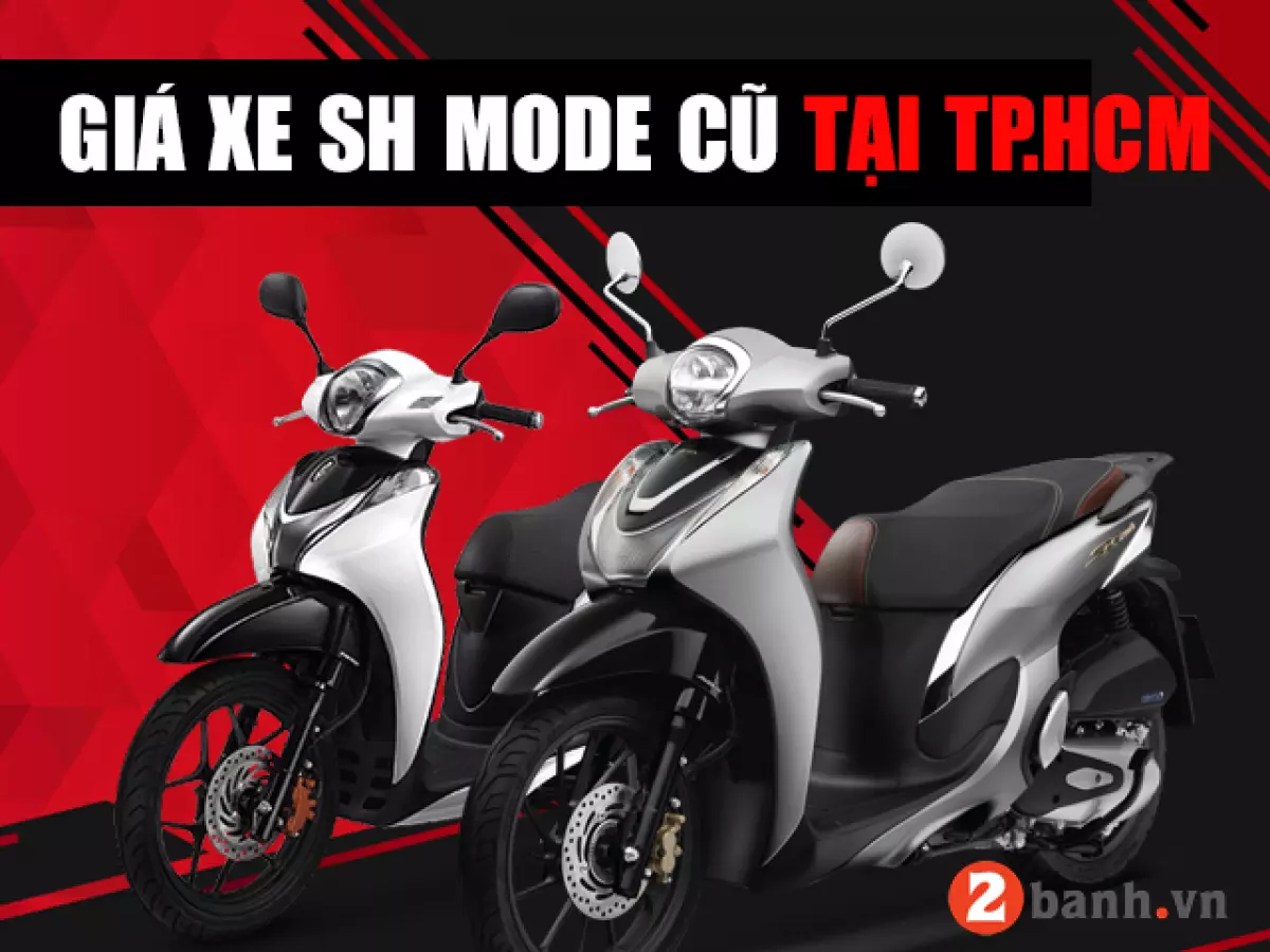 Giá bán xe sh mode cũ tphcm cập nhật mới nhất tháng 42023