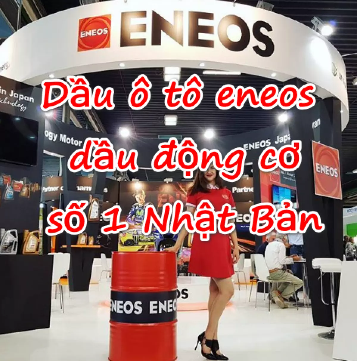 Dầu ô tô Eneos dầu động cơ số 1 Nhật Bản