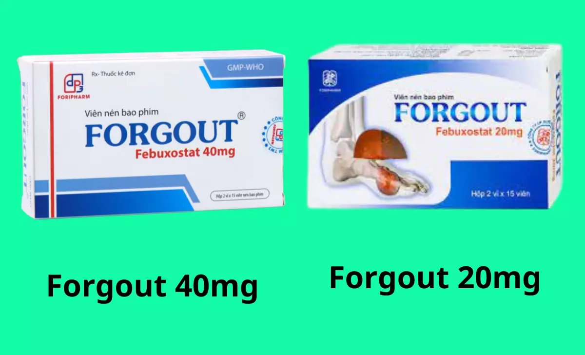 Phân biệt Forgout 40mg và Forgout 20mg