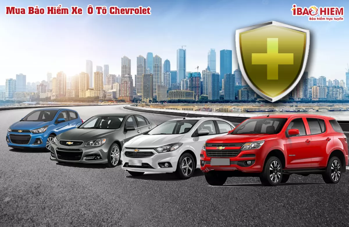 Bảo hiểm xe ô tô Chevrolet