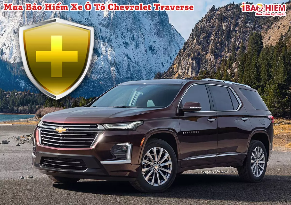 Bảo hiểm xe ô tô Chevrolet Traverse