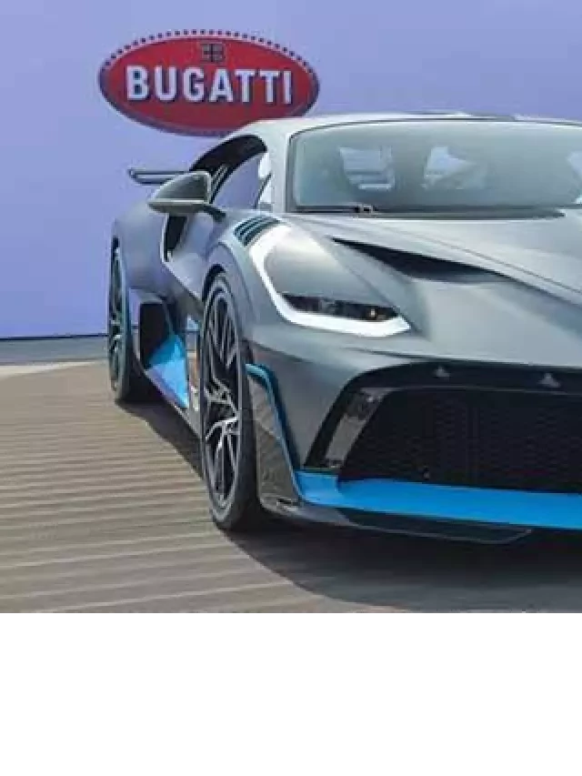   Bảng giá xe Bugatti cập nhật – Khuyến mãi mới nhất