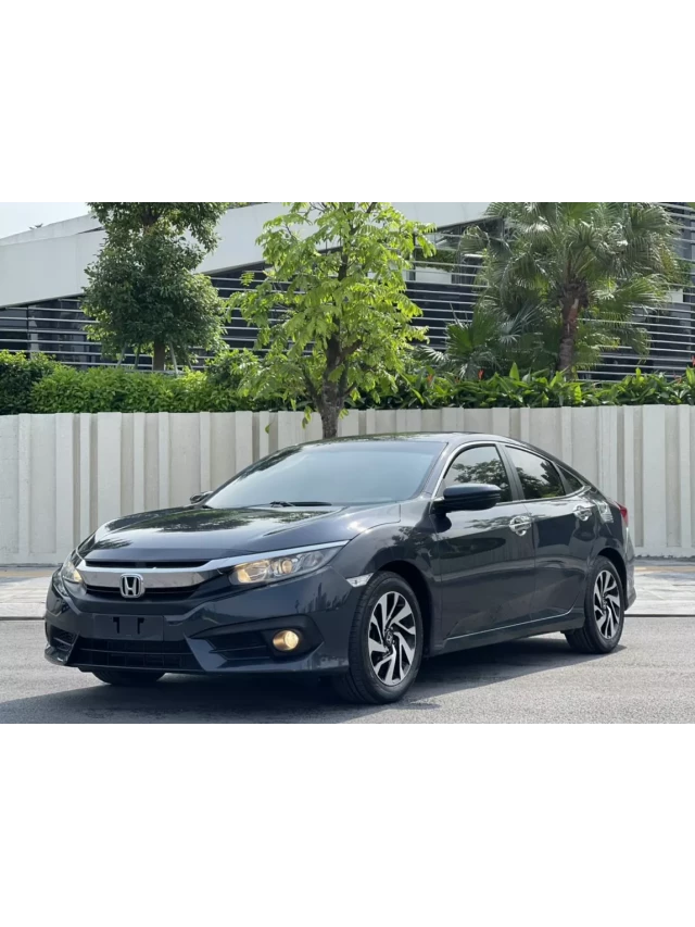   Honda Civic 2018: Lỗ gần bằng chiếc SH Mode, giá chỉ còn 450 triệu